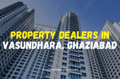 Property Dealers in Vasundhara Ghaziabad